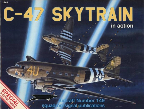 C-47 Skytrain Squadron/Signal 149