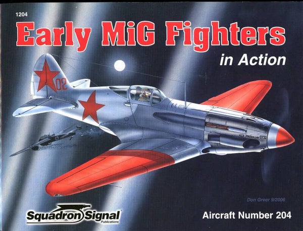 Early Mig Fighters Squadron/Signal 204
