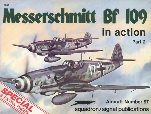 Messerschmitt Bf 109 part 2. Squadron/Signal 57