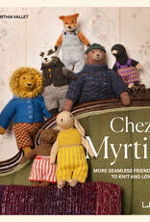 Chez Myrtil: More Seamless Friends - Cinthia Vallet (Laine Publishers)
