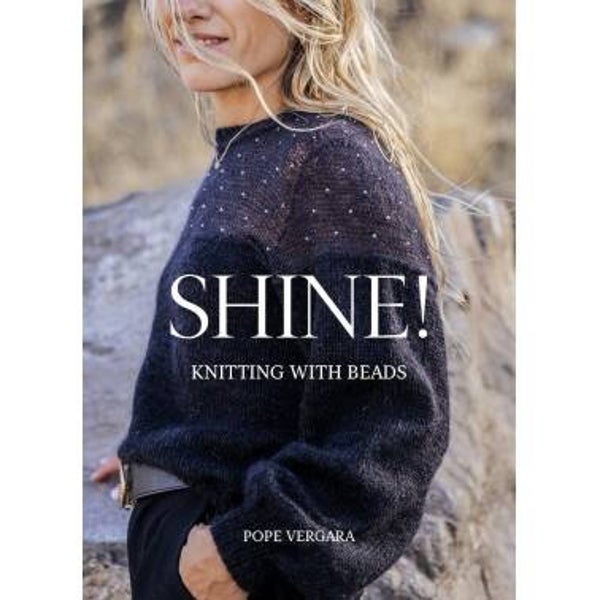 Shine! Knitting with Beads - Pope Vergara  (Laine Publishers)