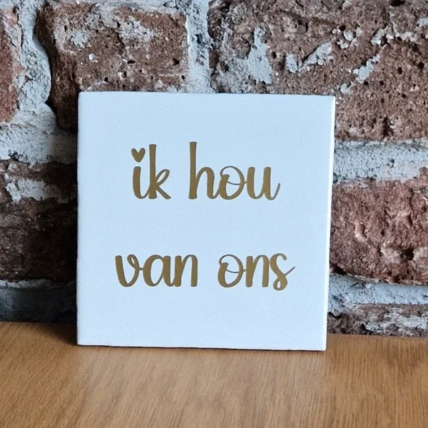 Tegeltje wit 'ik hou van ons'
