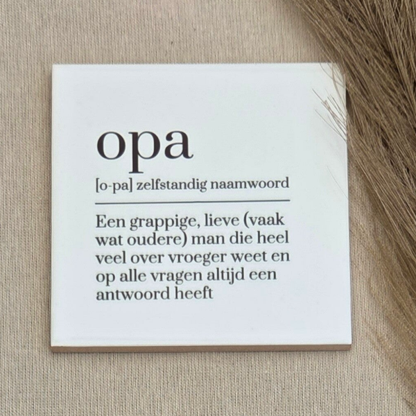 Tegeltje 'opa'