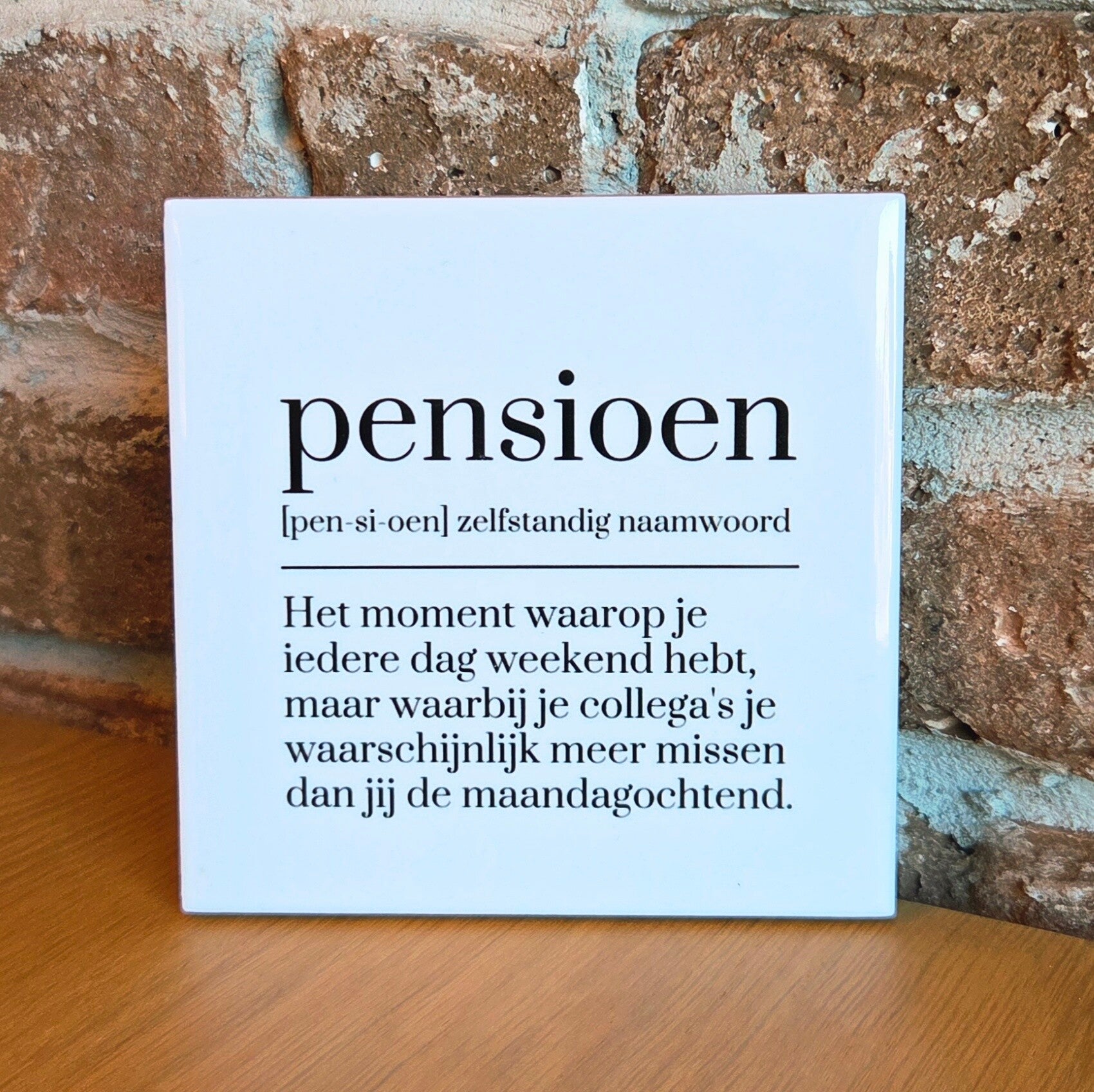 Tegeltje 'pensioen'