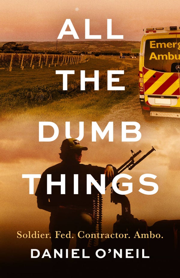 All The Dumb Things