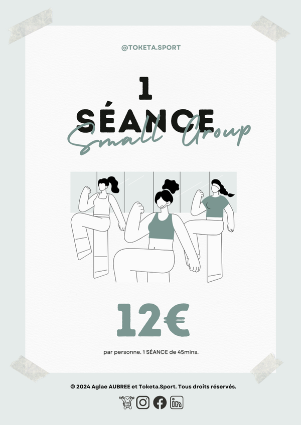 1 séance Small-Group
