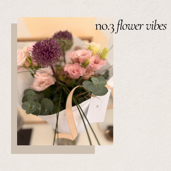 No.3 Flower Vibes