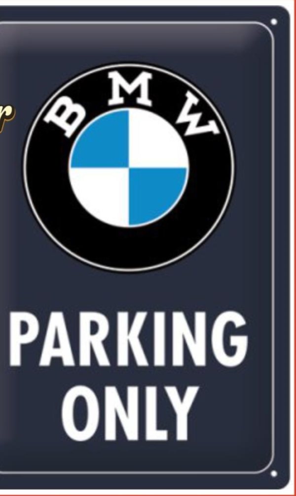 Bmw parking only bord