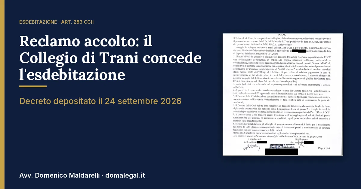 Reclamo accolto: il Collegio del Tribunale di Trani concede l'esdebitazione