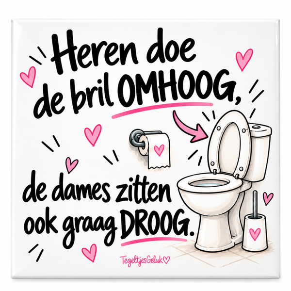 Grappig WC tegeltje - Heren doe de bril OMHOOG