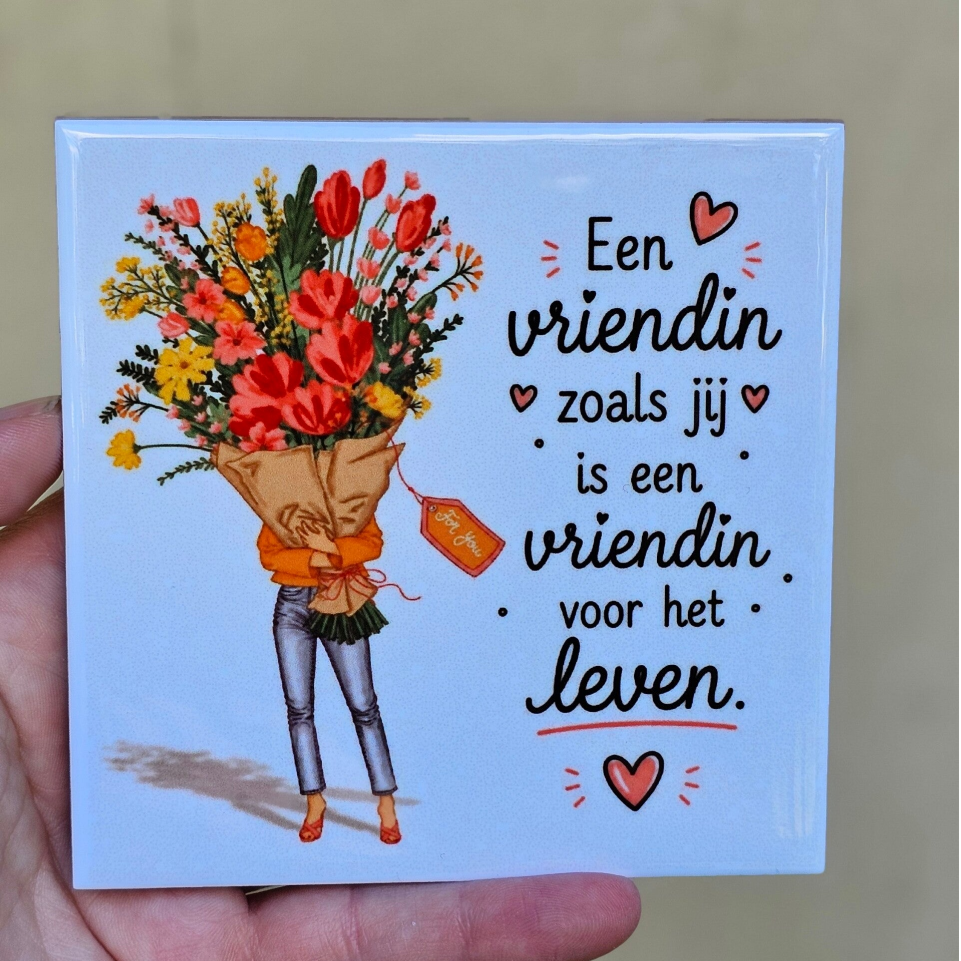 Vriendschap tegeltje - Een vriendin zoals jij is een vriendin voor het leven