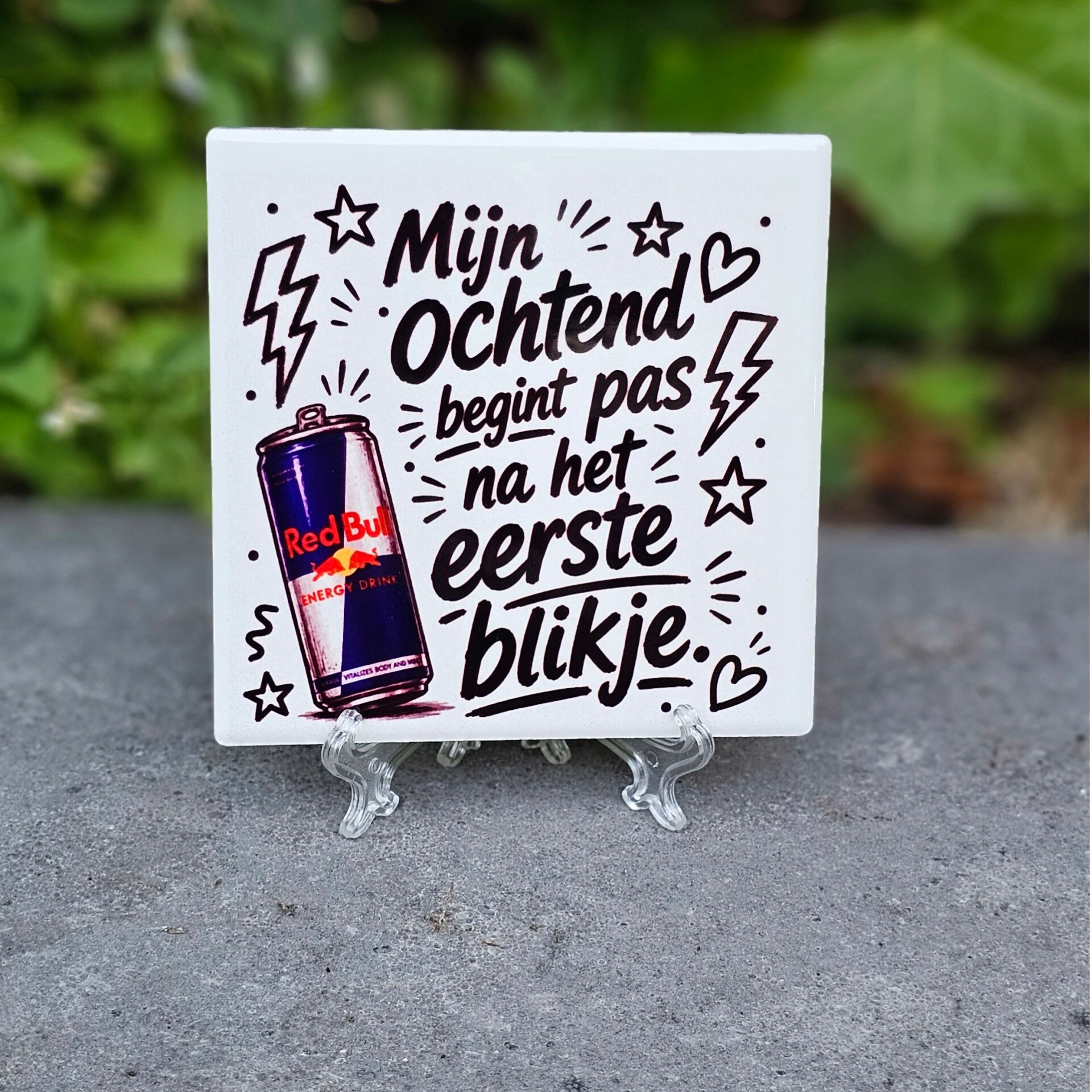 Tegeltje - Mijn ochtend begint pas na het eerste blikje