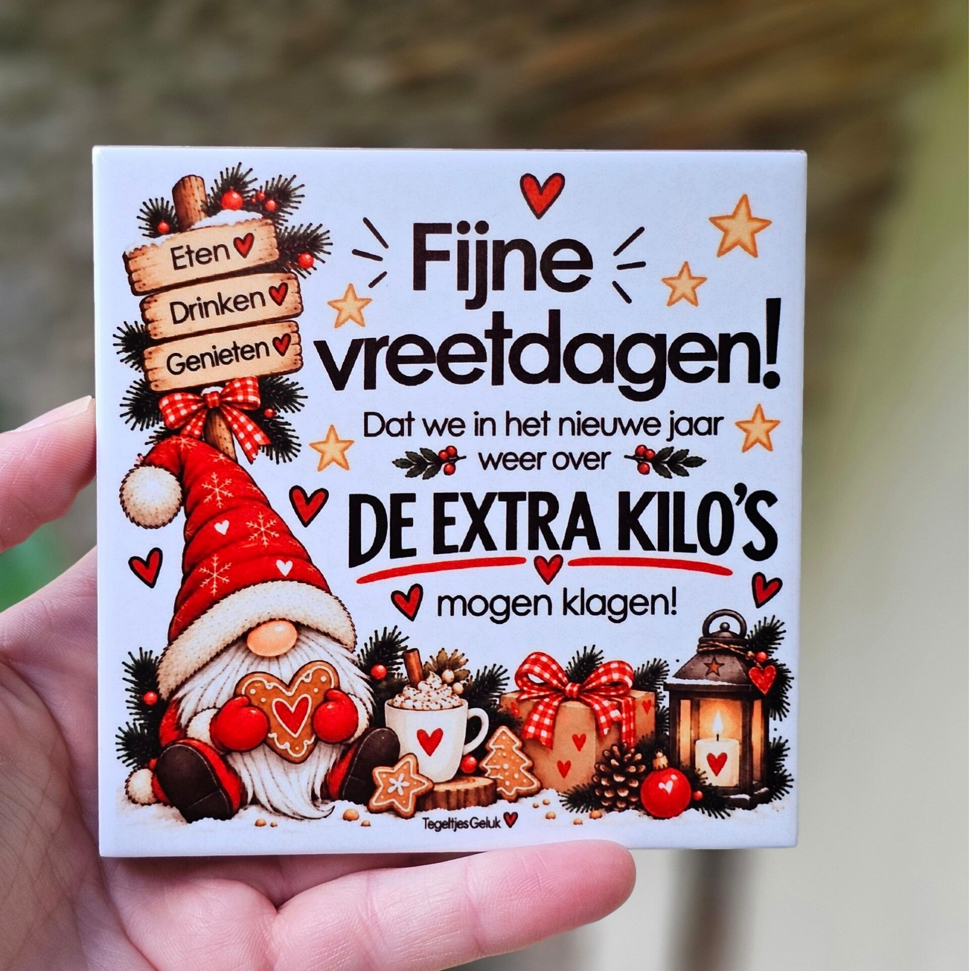 Kerst tegeltje - Fijne vreetdagen! extra kilos