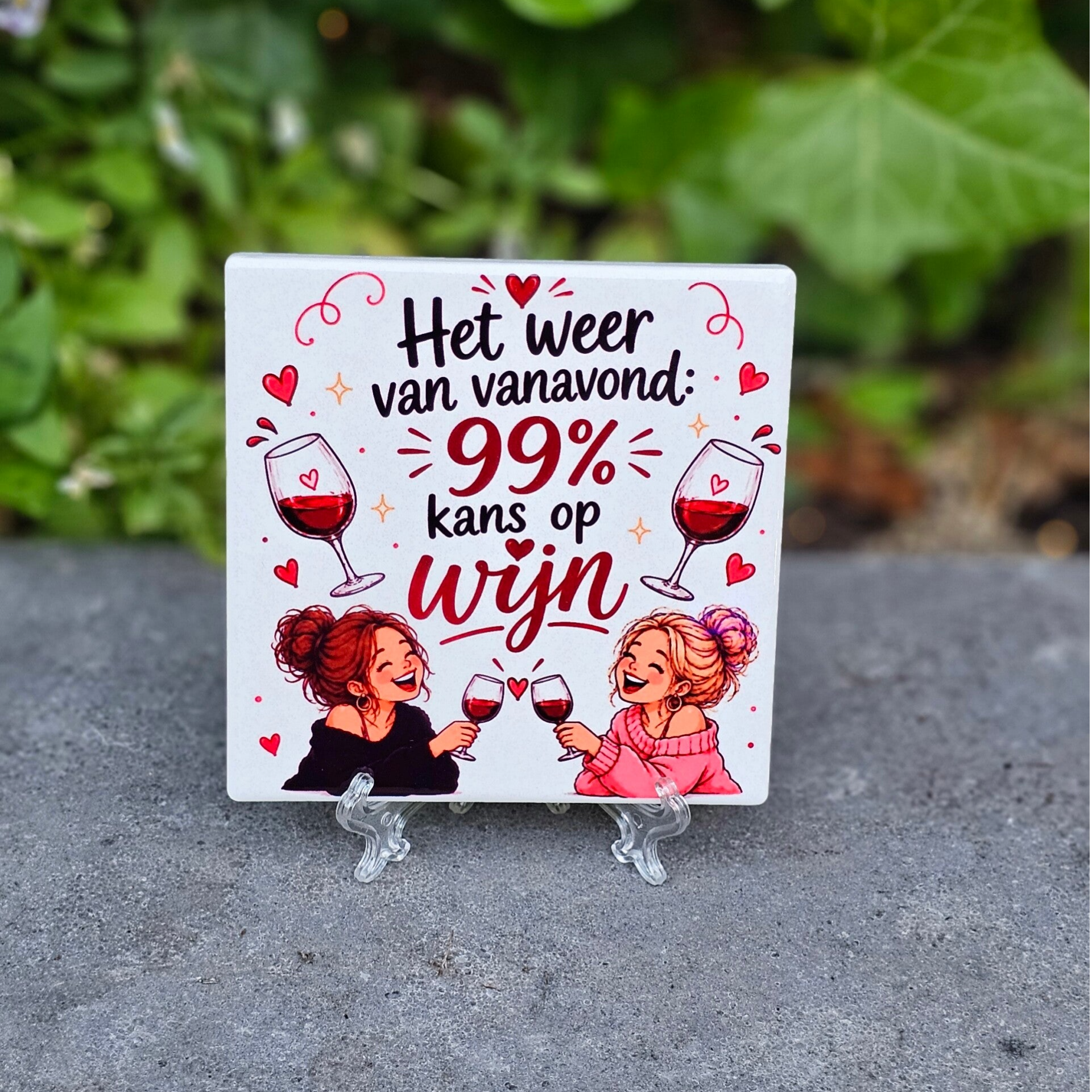 Tegeltje - Het weer vanavond 99% kans op wijn