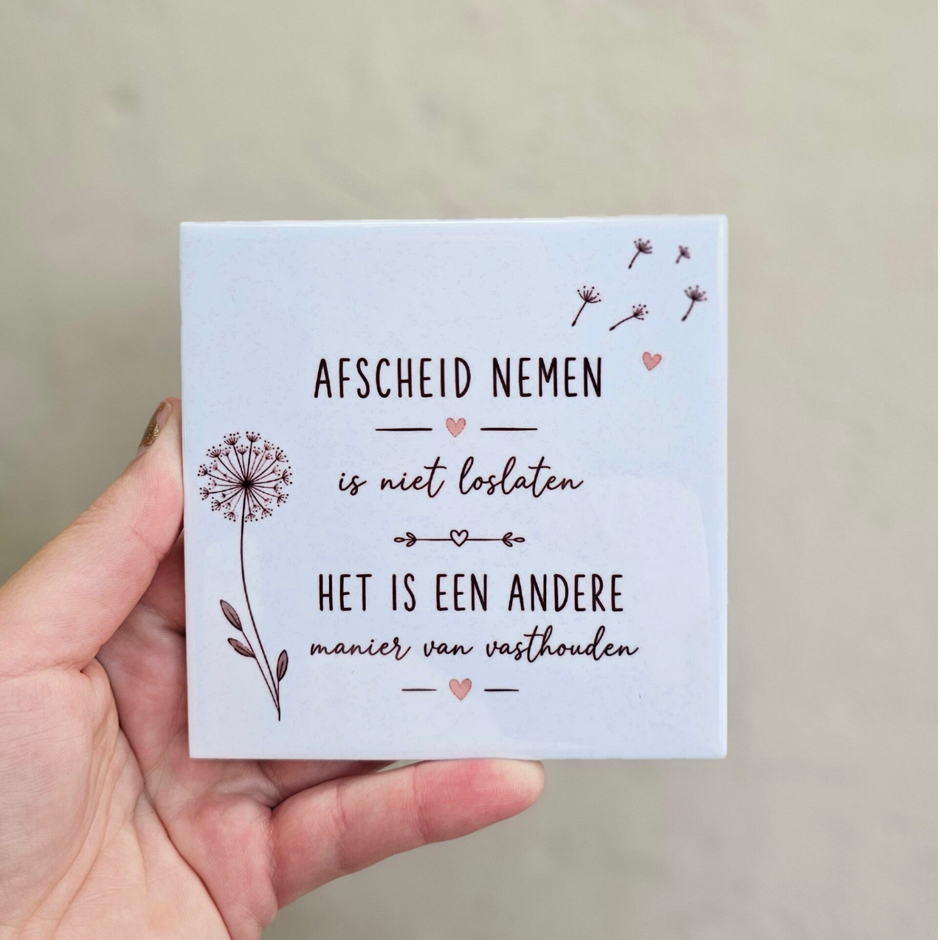 Herinneringstegeltje - Afscheid nemen is niet loslaten
