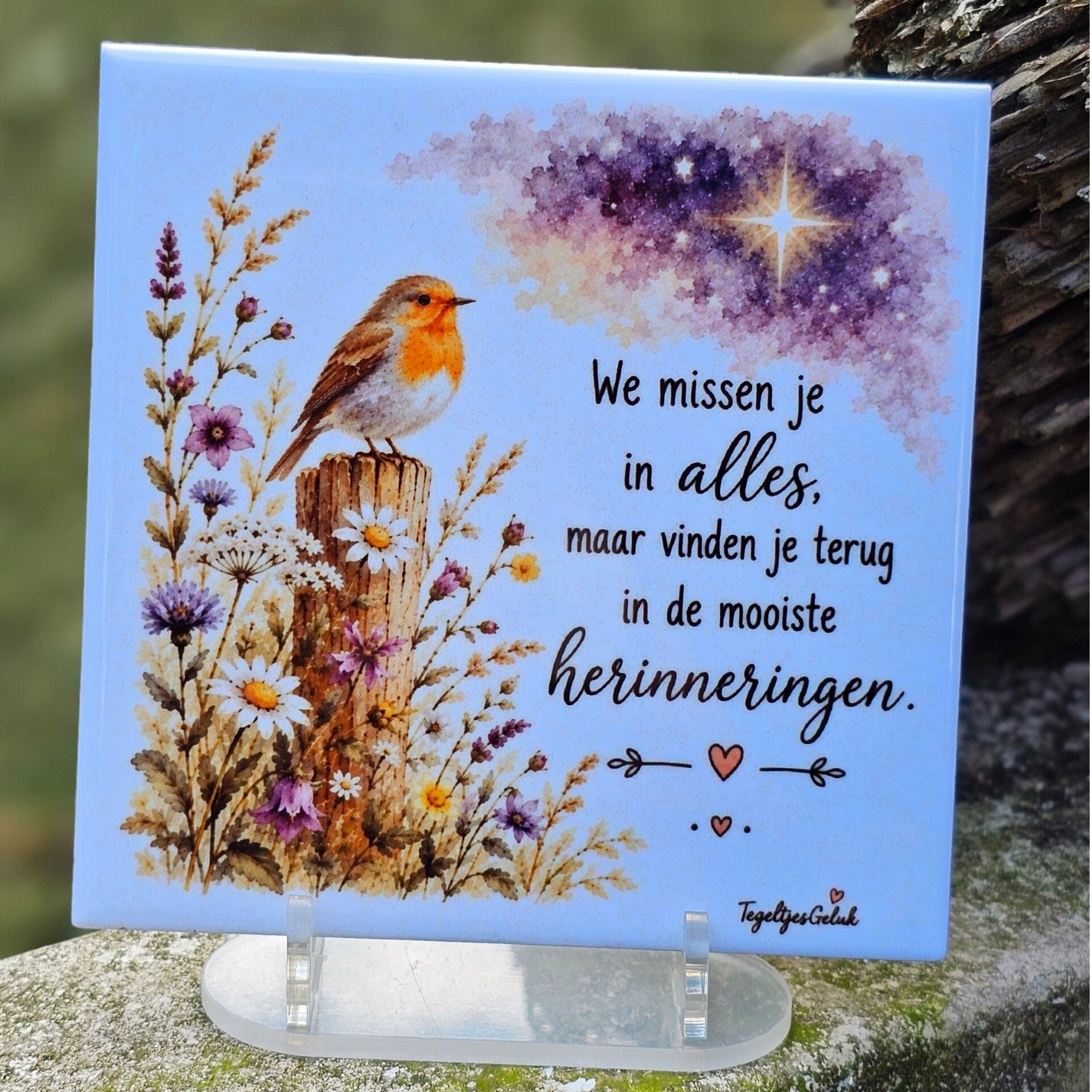 herinneringstegeltje - We missen je in alles, maar vinden je terug in de mooiste herinneringen