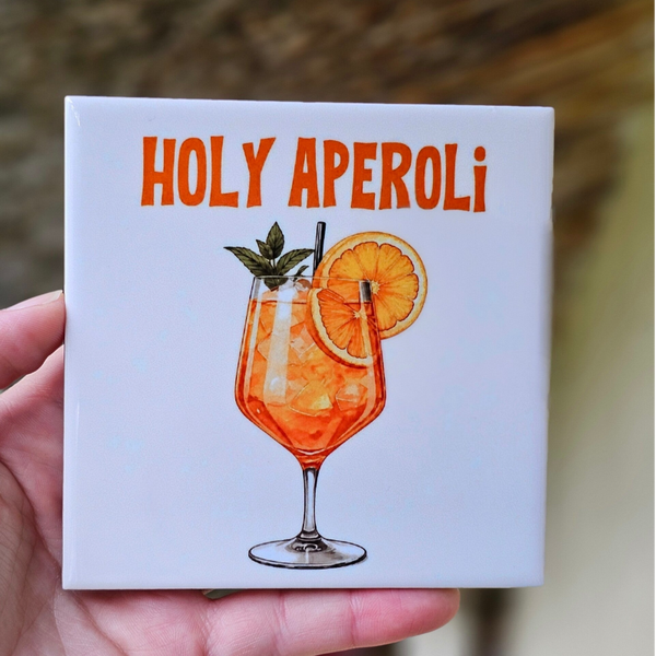 Grappig tegeltje - Holy Aperoli