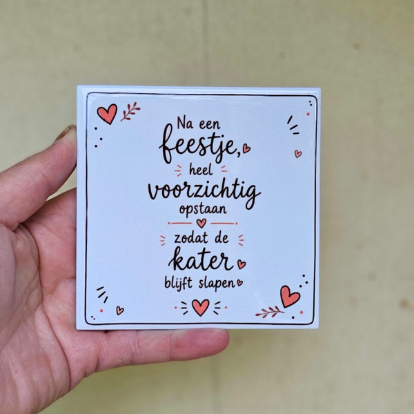 Na een feestje… - Tegeltje