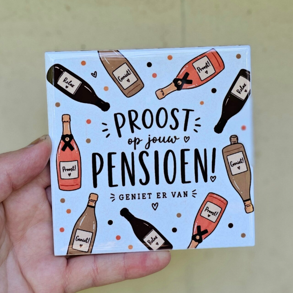 Pensioen tegeltje - Proost op jouw pensioen