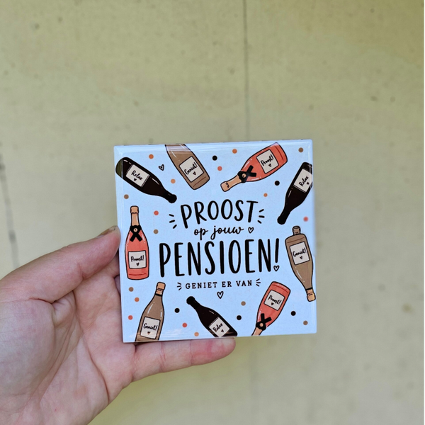 Pensioen tegeltje - Proost op jouw pensioen