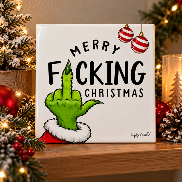 Kersttegeltje - Merry Fucking Christmas | Grinch