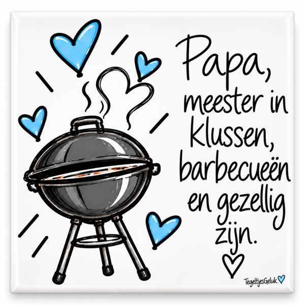 Vader(dag)tegeltje - Meester in klussen ,barbecueën en gezellig zijn