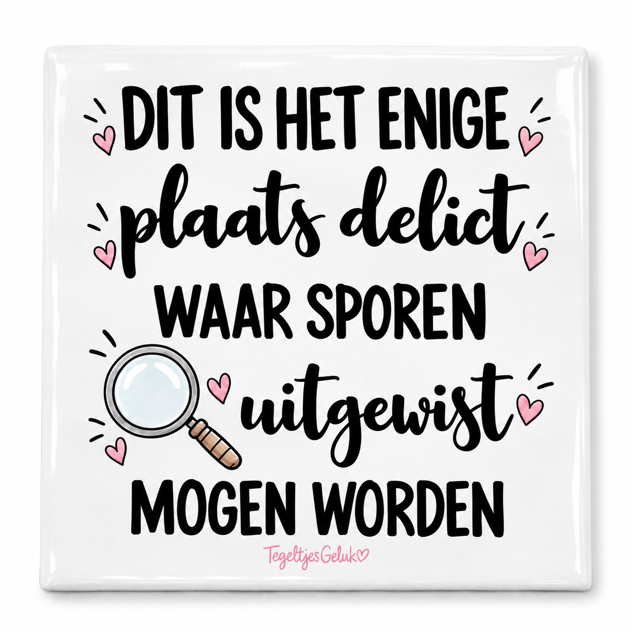 Grappig WC-tegeltje - Het plaats delict
