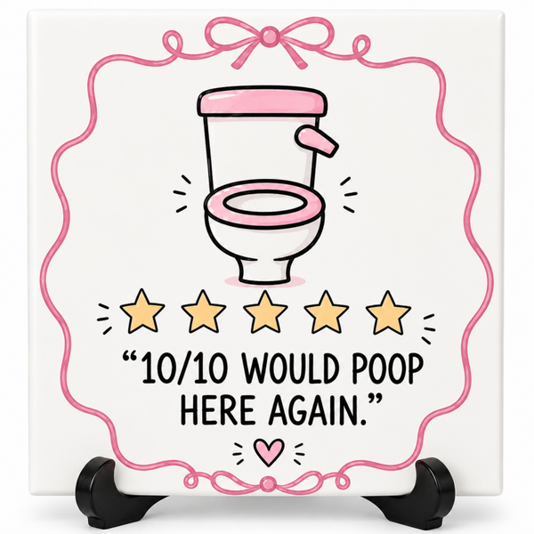 10/10 Would poop here again – Grappig WC Tegeltje