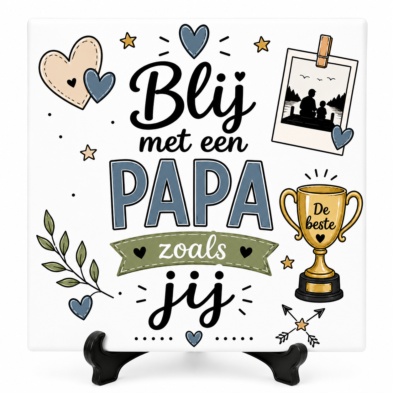 Blij met een PAPA zoals jij - Tegeltje