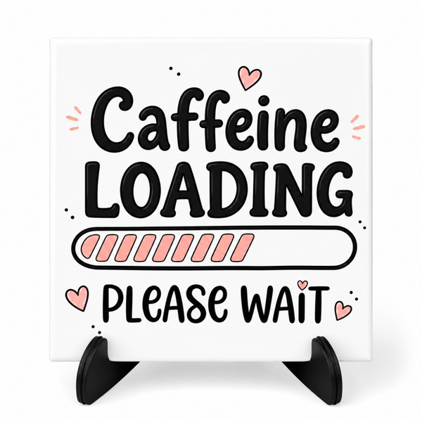 Caffeine Loading - Tegeltje