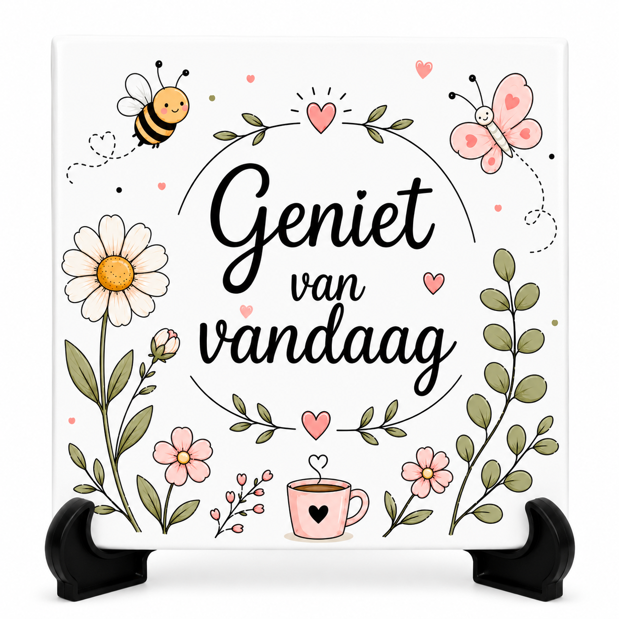 Geniet Van Vandaag - Tegeltje