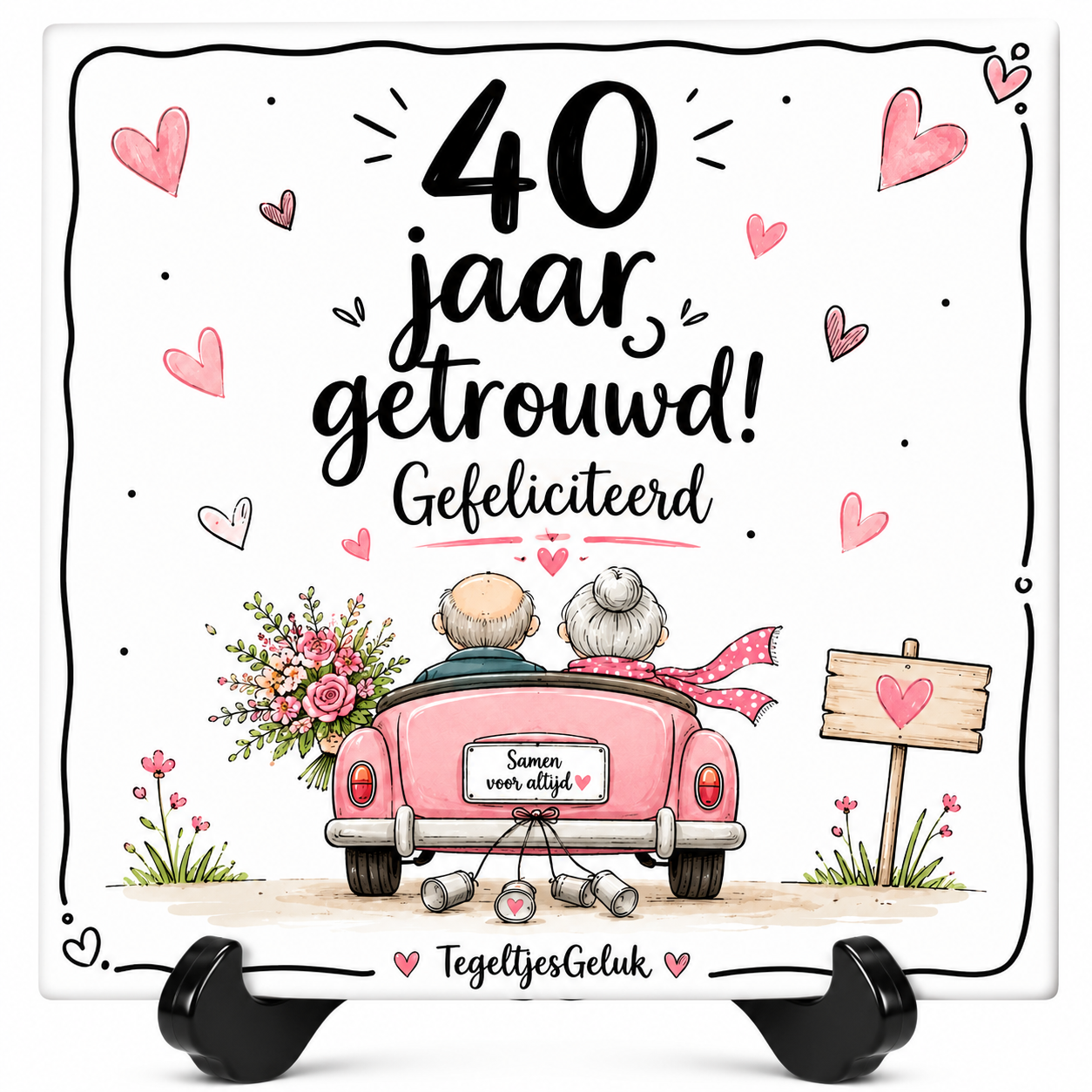 Huwelijk tegeltje - X jaar getrouwd! Gefeliciteerd