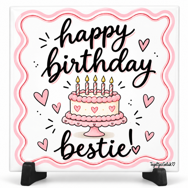 Verjaardag tegeltje - Happy Birthday Bestie!