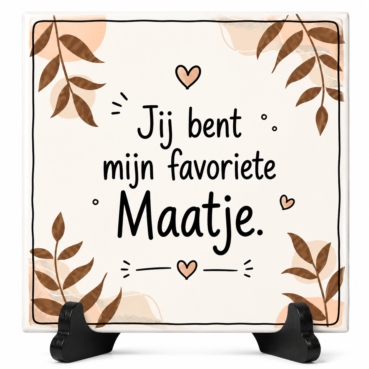 Vriendschap tegeltje - Jij bent mijn favoriete maatje