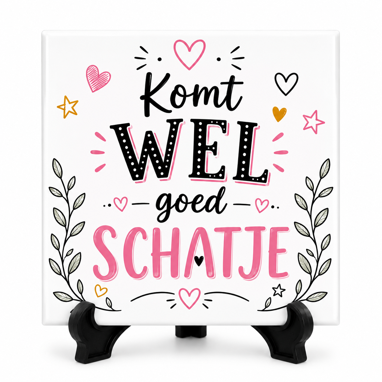 Komt wel goed schatje - Tegeltje