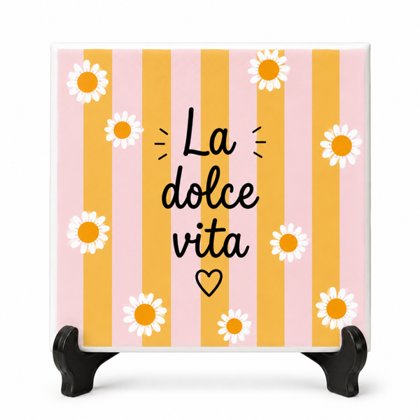 La Dolce Vita - Tegeltje