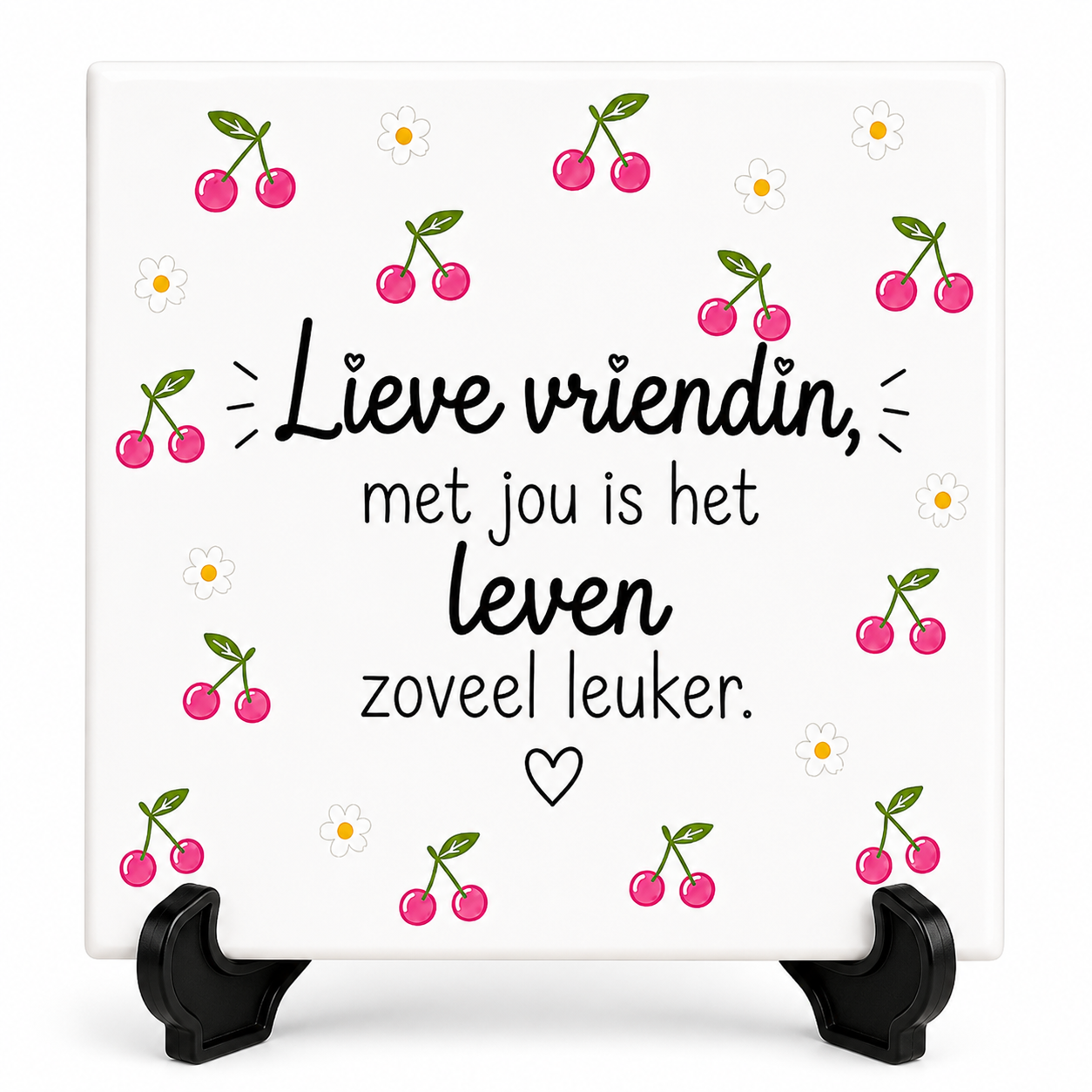 Lieve vriendin, met jou is het leven zoveel leuker - Tegeltje