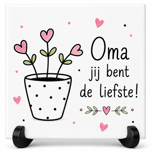 Familie tegeltje - Oma jij bent de liefste!