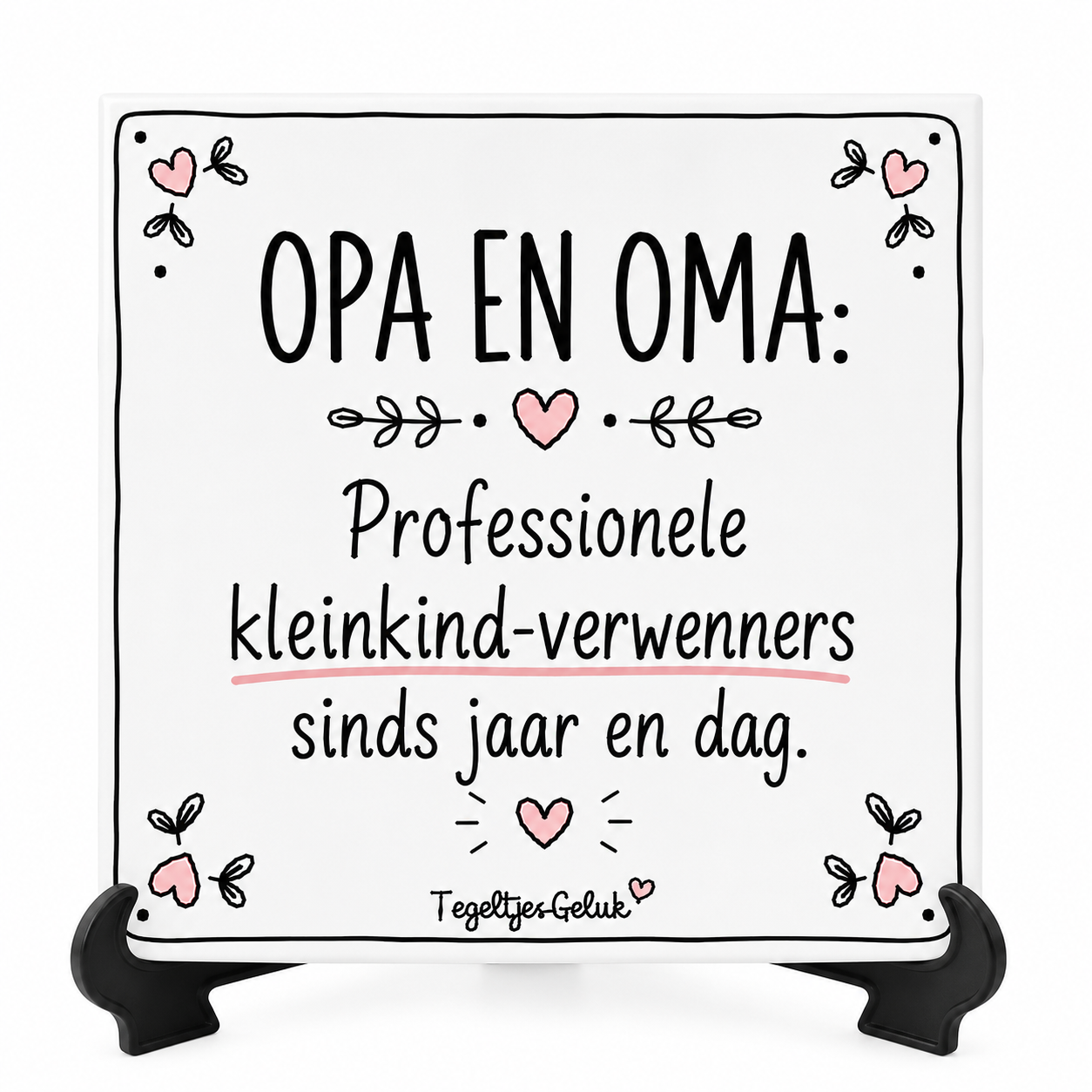 Familie tegeltje - Opa & Oma professionele kleinkind-verwenners