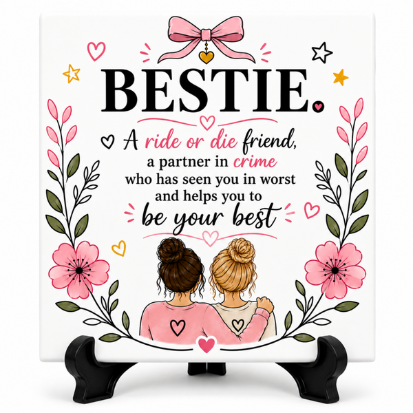 BESTIE a ride or die friend - Tegeltje