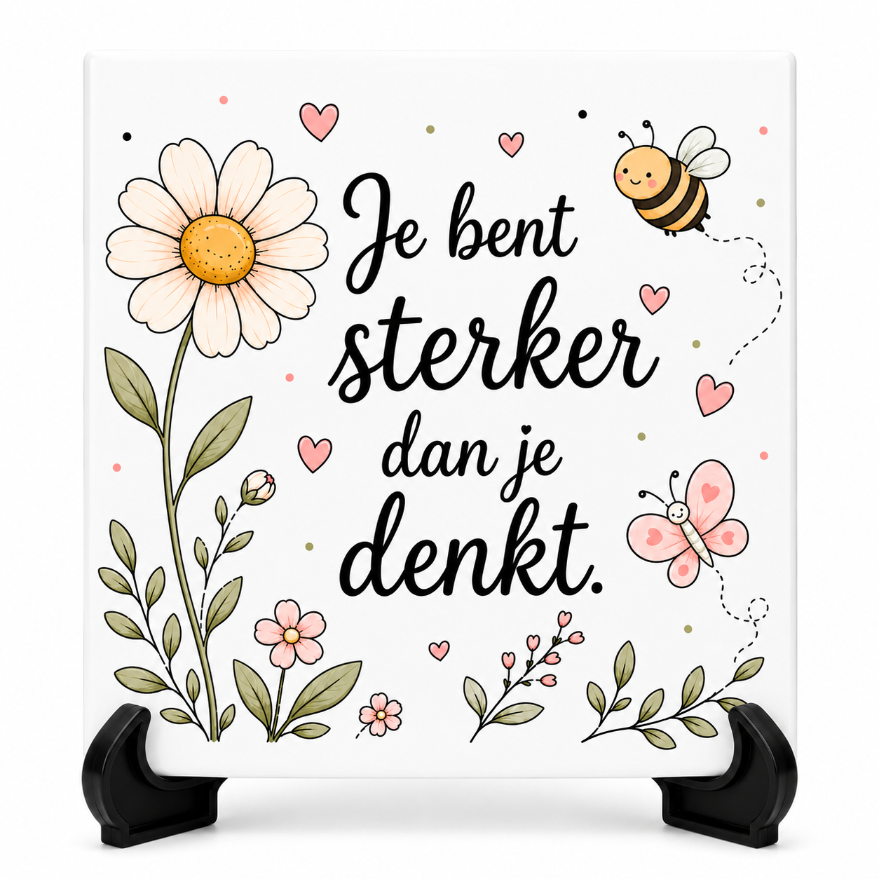 Je bent sterker dan je denkt - Tegeltje