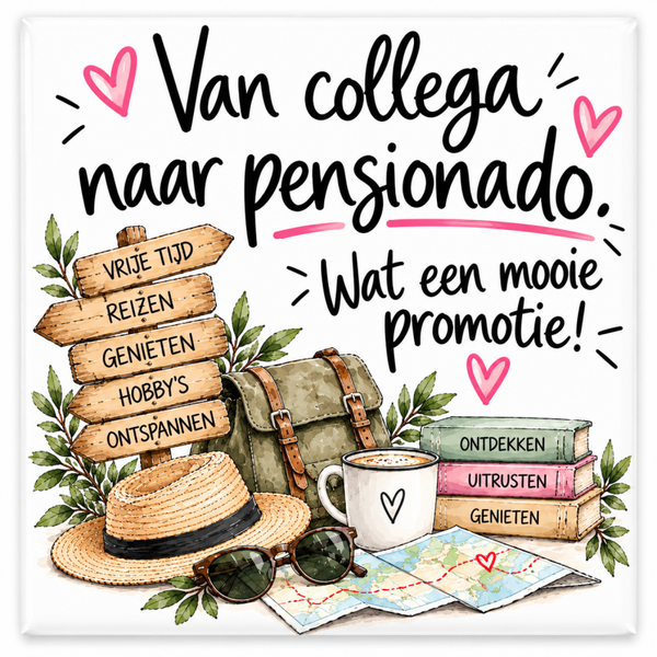 Pensioen tegeltje - Van collega naar pensionado
