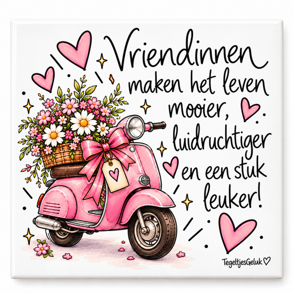 Vriendschap tegeltje - Vriendinnen maken het leven mooier