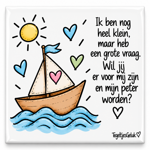 Peter tegeltje - Wil jij mijn peter worden?