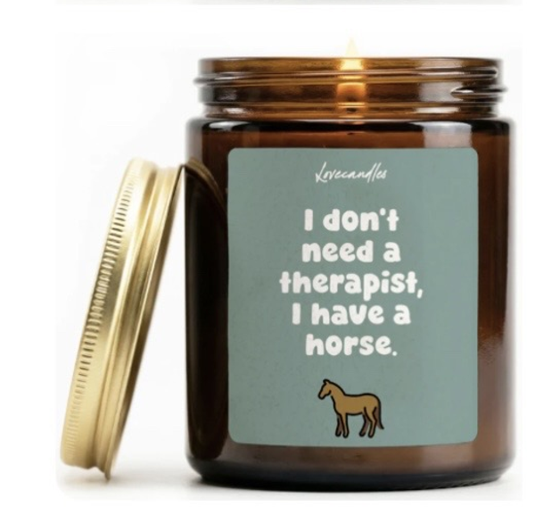 Kaars I Don’t Need a Therapist, I Have a Horse