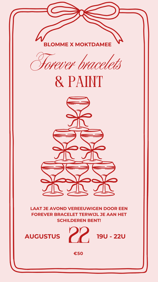 Forever bracelets & paint