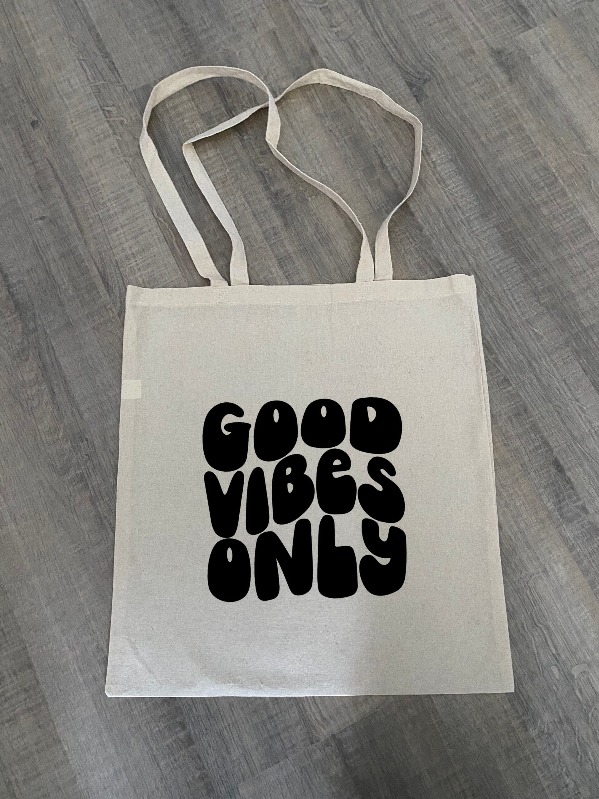 Tas - Good vibes only