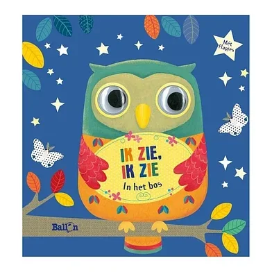 Flapjesboek - Ik zie Ik zie In het bos