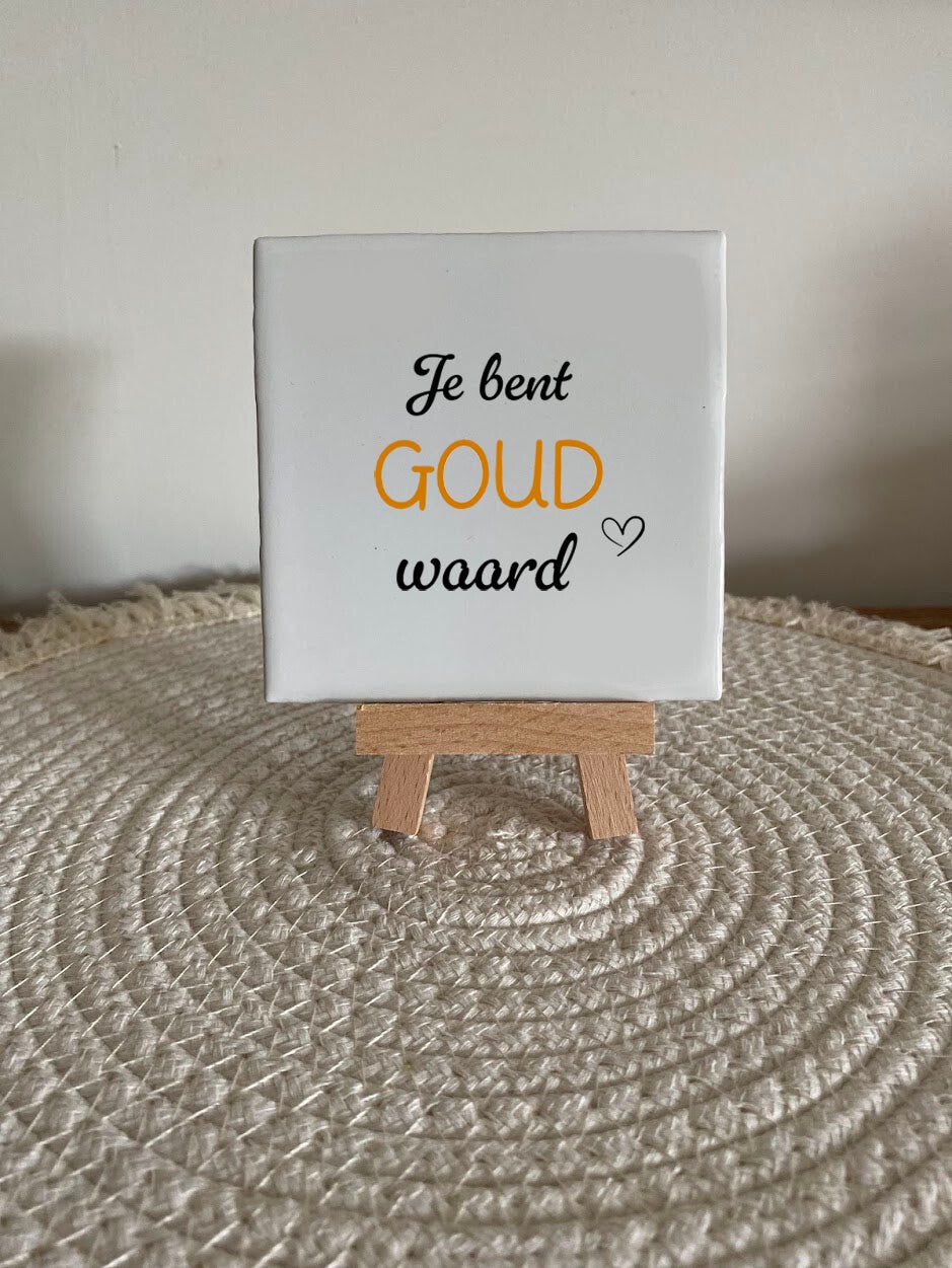 Tegel - Jij bent Goud waard