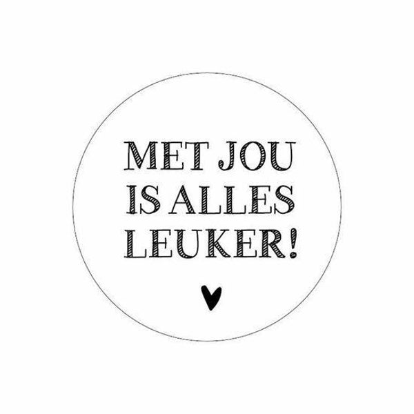 Met jou is alles leuker sluitstickers! Per 5 stuks